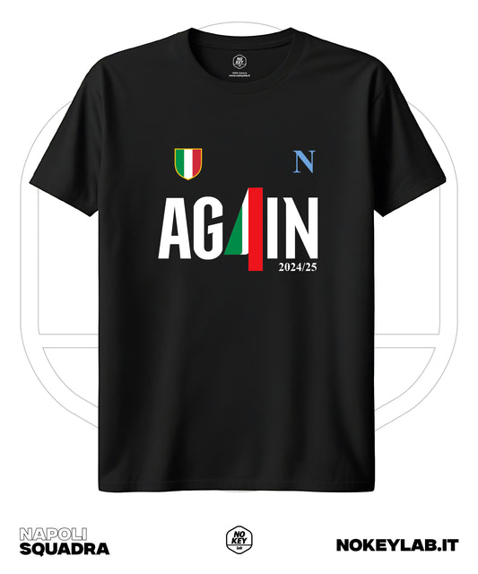 Maglia Napoli Again Squadra 4° Scudetto 2025 – T-Shirt Celebrativa Campioni d’Italia