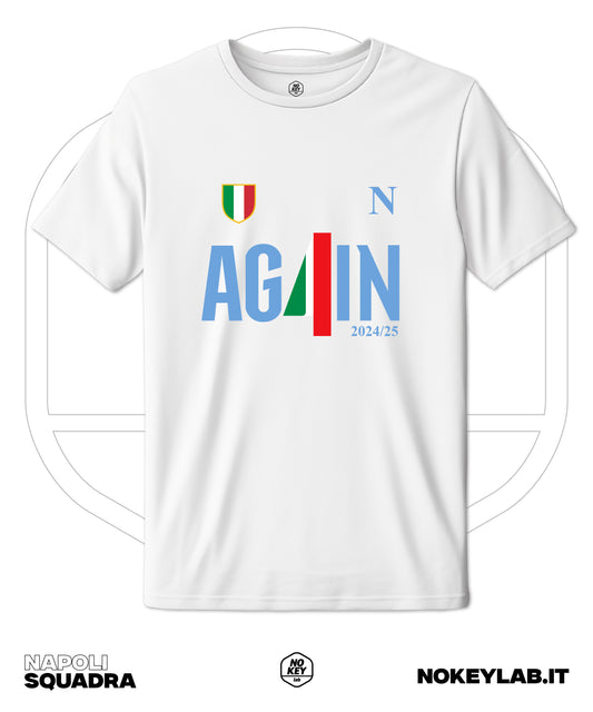 Maglia Napoli Again Squadra 4° Scudetto 2025 – T-Shirt Celebrativa Campioni d’Italia