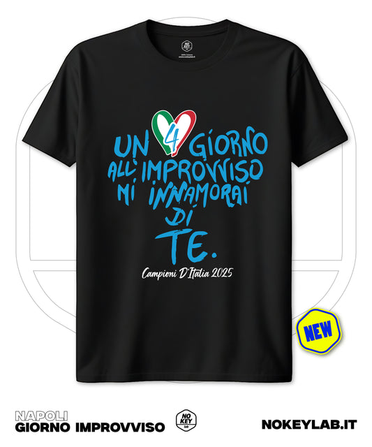 Maglia Napoli Un Giorno All'Improvviso 4° Scudetto 2025 – T-Shirt Celebrativa Campioni d’Italia